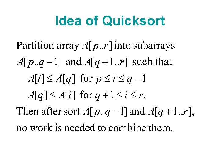 Idea of Quicksort 