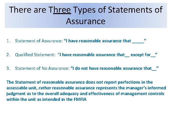 There are Three Types of Statements of Assurance 1. Statement of Assurance: “I have