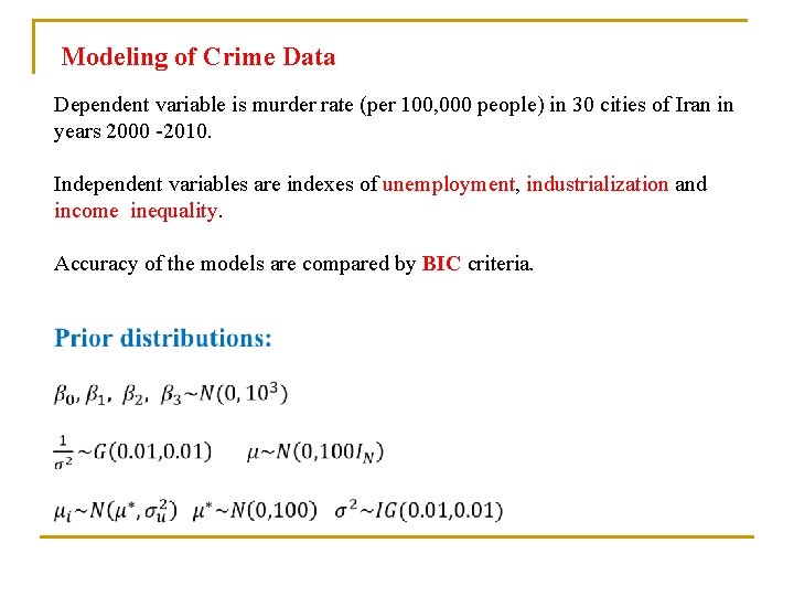 Modeling of Crime Data Dependent variable is murder rate (per 100, 000 people) in