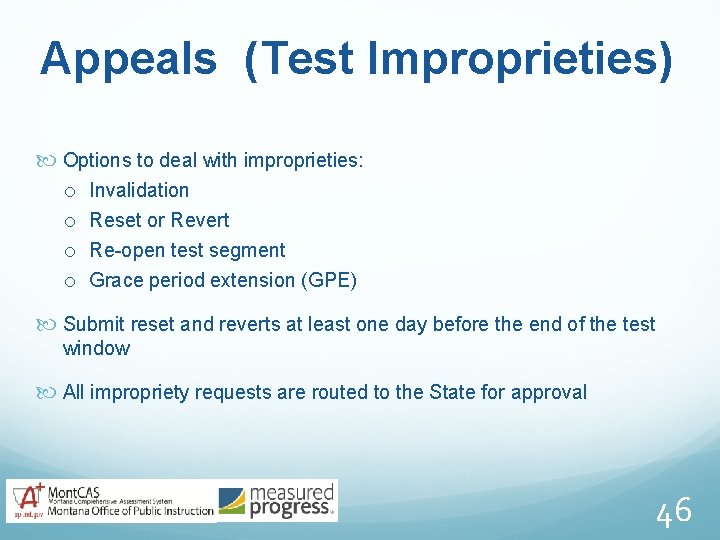 Appeals (Test Improprieties) Options to deal with improprieties: o Invalidation o Reset or Revert