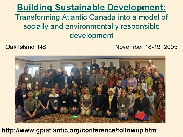 Building Sustainable Development: Transforming Atlantic Canada into a model of socially and environmentally responsible