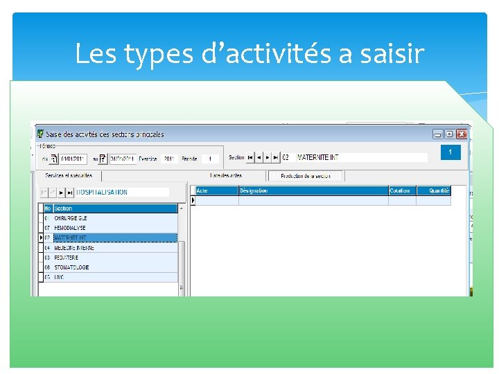 Les types d’activités a saisir 