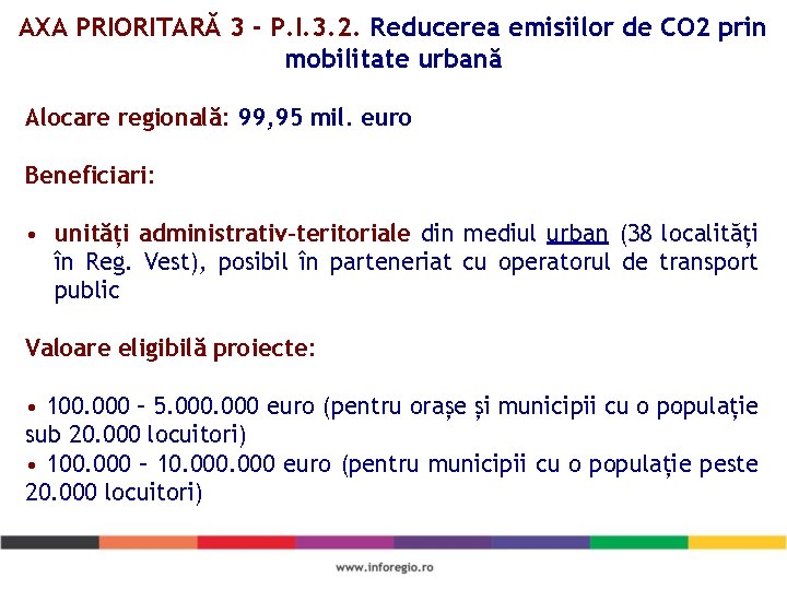 AXA PRIORITARĂ 3 - P. I. 3. 2. Reducerea emisiilor de CO 2 prin