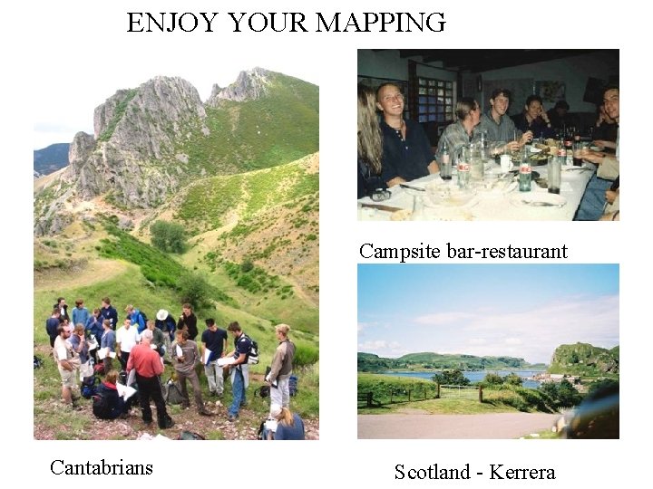 ENJOY YOUR MAPPING Campsite bar-restaurant Cantabrians Scotland - Kerrera 