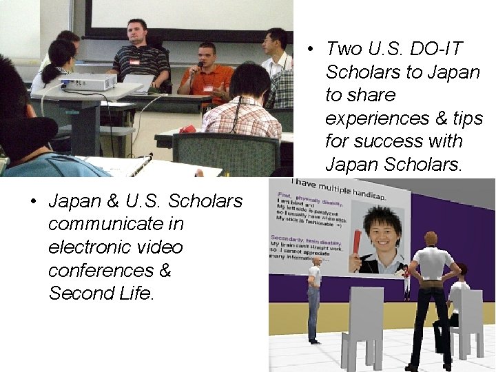  • Two U. S. DO-IT Scholars to Japan to share experiences & tips