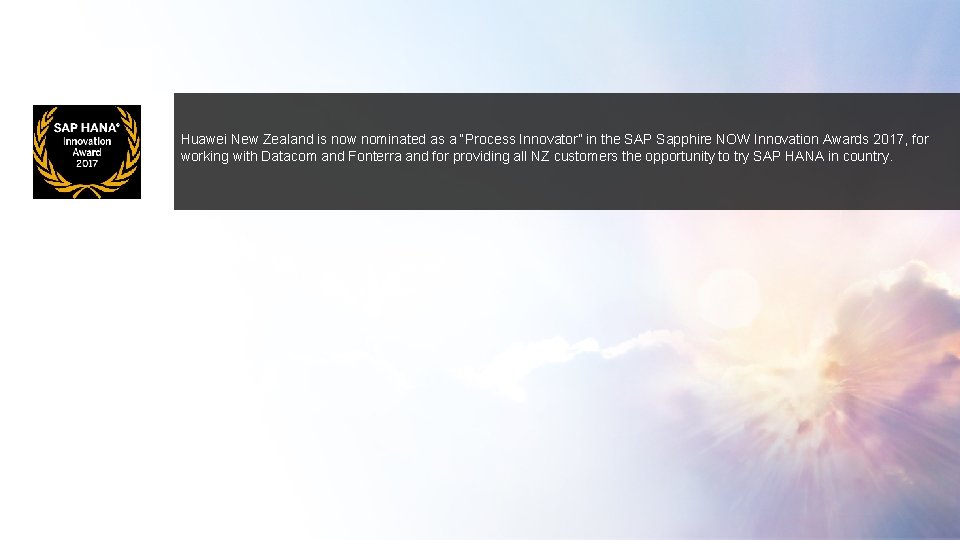 Huawei New Zealand is now nominated as a “Process Innovator” in the SAP Sapphire