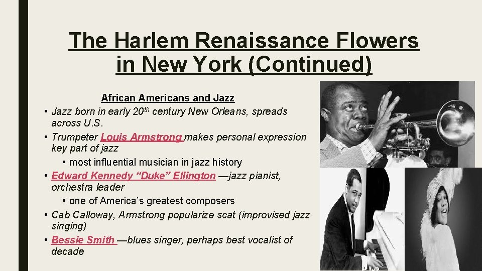 The Harlem Renaissance Flowers in New York (Continued) • • • African Americans and