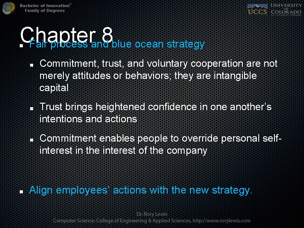 Chapter 8 Fair process and blue ocean strategy Commitment, trust, and voluntary cooperation are