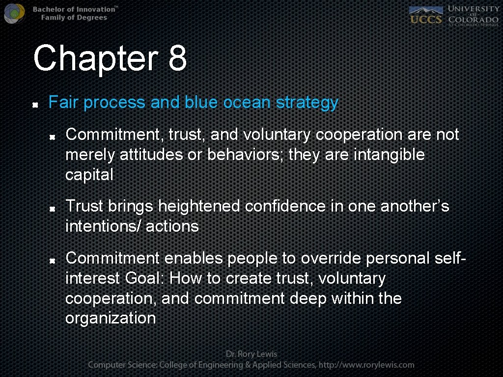 Chapter 8 Fair process and blue ocean strategy Commitment, trust, and voluntary cooperation are