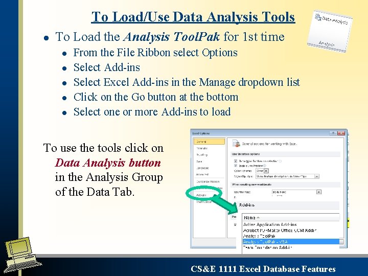 To Load/Use Data Analysis Tools l To Load the Analysis Tool. Pak for 1