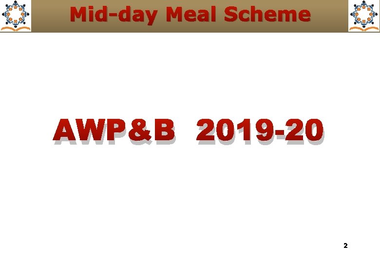 Mid-day Meal Scheme AWP&B 2019 -20 2 