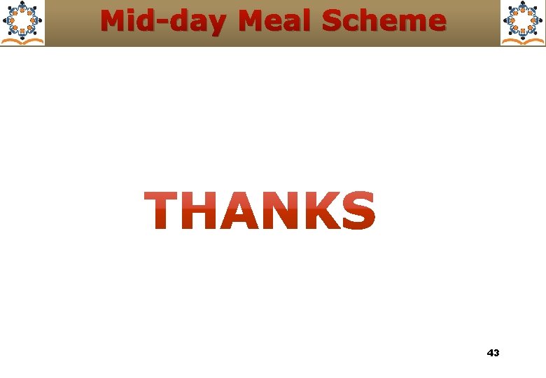 Mid-day Meal Scheme 43 