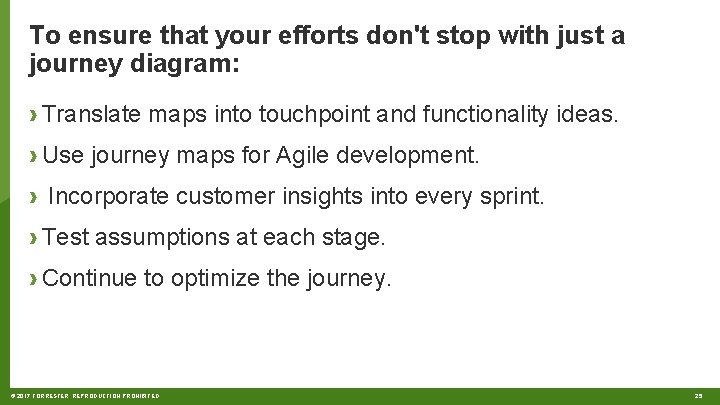 To ensure that your efforts don't stop with just a journey diagram: › Translate