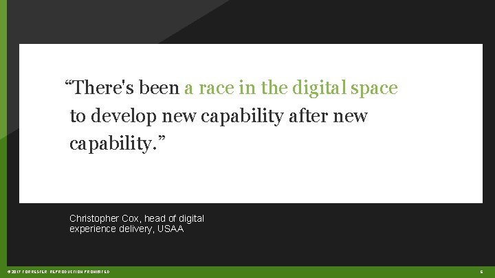 “There's been a race in the digital space to develop new capability after new