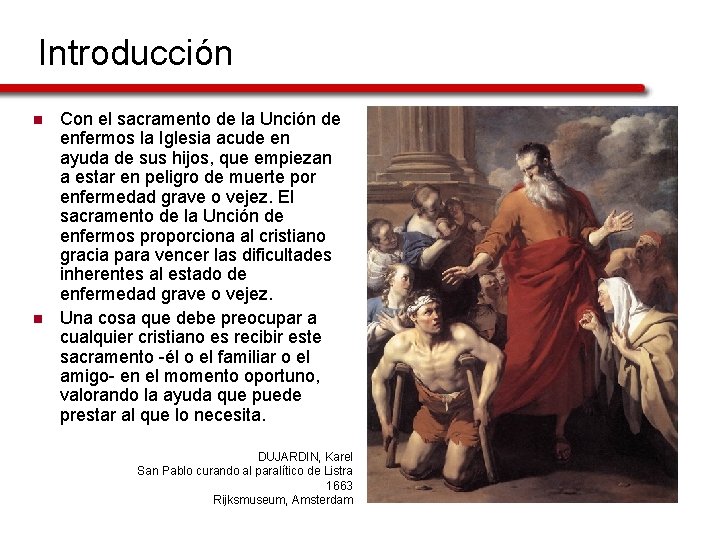 Introducción n n Con el sacramento de la Unción de enfermos la Iglesia acude