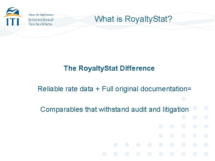 What is Royalty. Stat? The Royalty. Stat Difference Reliable rate data + Full original