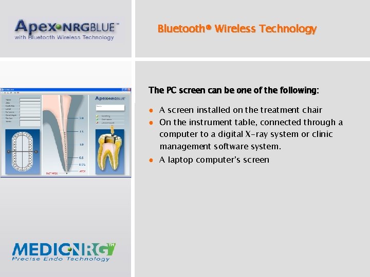 Bluetooth® Wireless Technology The PC screen can be one of the following: ● A