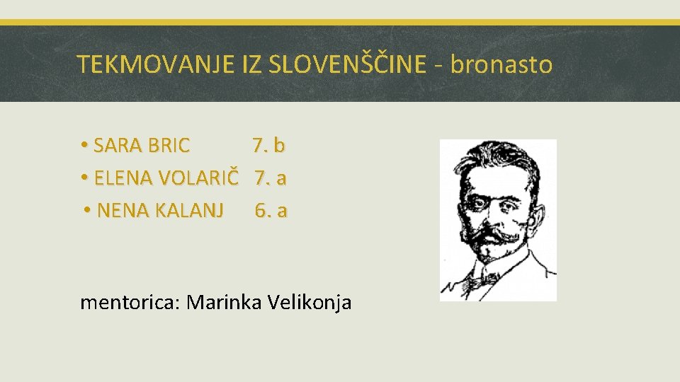 TEKMOVANJE IZ SLOVENŠČINE - bronasto • SARA BRIC • ELENA VOLARIČ • NENA KALANJ