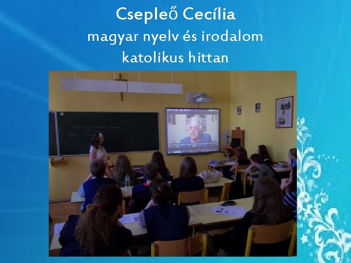 Csepleő Cecília magyar nyelv és irodalom katolikus hittan Csepleő Cecília magyar nyelv és irodalom katolikus hittan