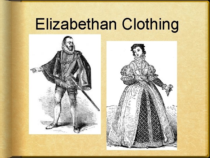 Elizabethan Clothing 