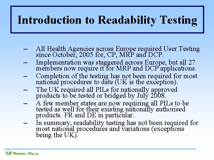 Introduction to Readability Testing – – – All Health Agencies across Europe required User