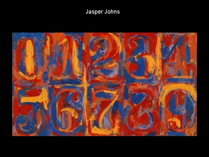 Jasper Johns 