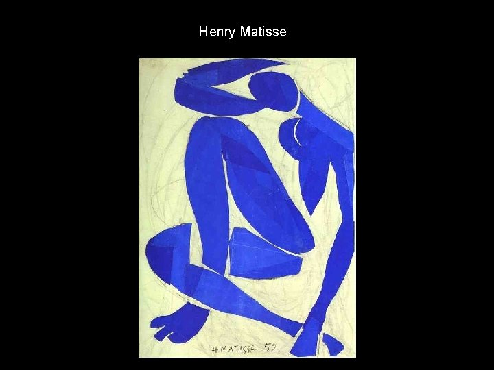 Henry Matisse 