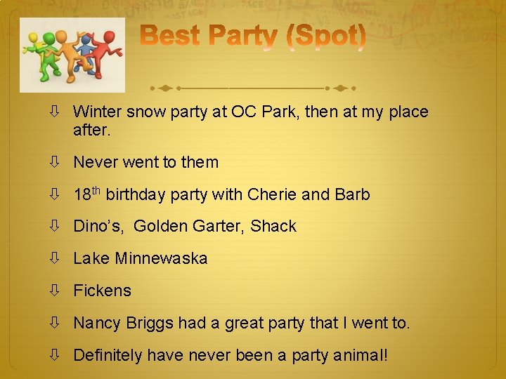  Winter snow party at OC Park, then at my place after. Never went