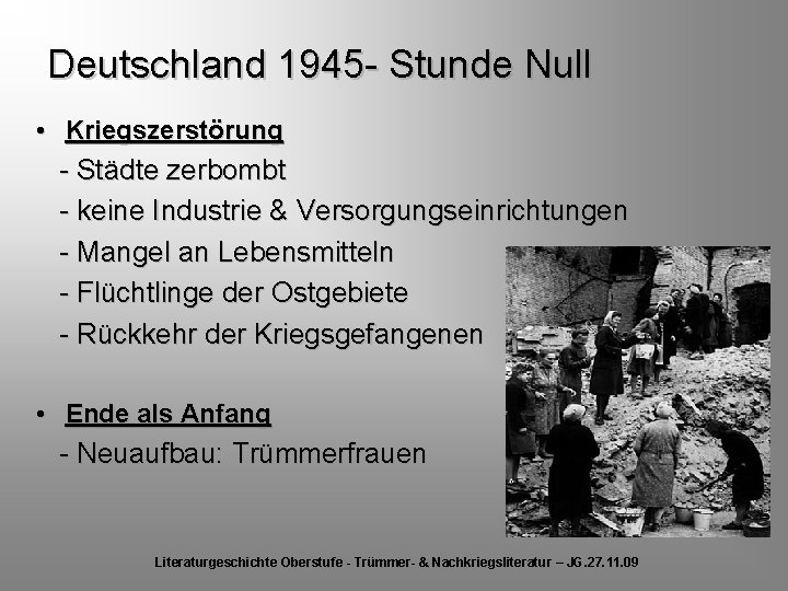 Deutschland 1945 - Stunde Null • Kriegszerstörung - Städte zerbombt - keine Industrie &