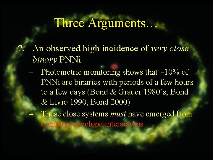 Three Arguments… 2. An observed high incidence of very close binary PNNi – Photometric