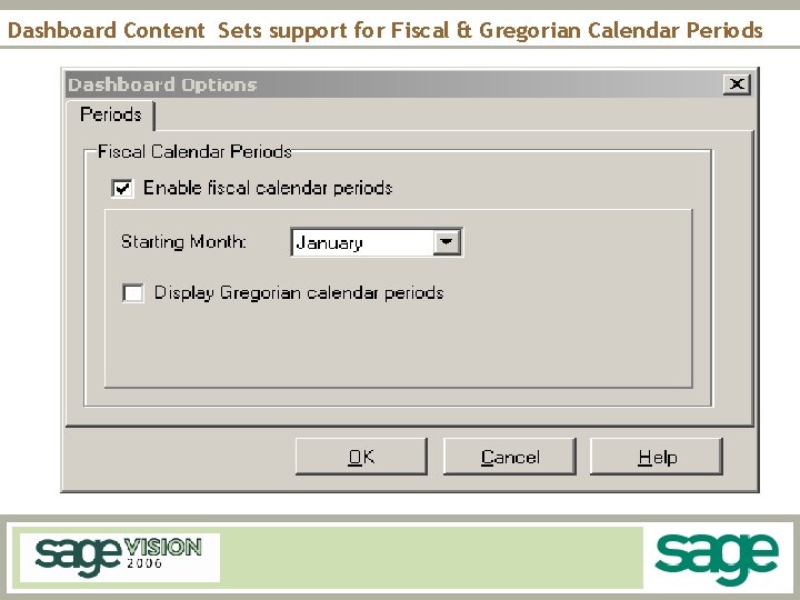 Dashboard Content Sets support for Fiscal & Gregorian Calendar Periods 