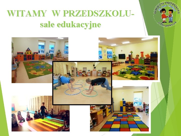 WITAMY W PRZEDSZKOLUsale edukacyjne 