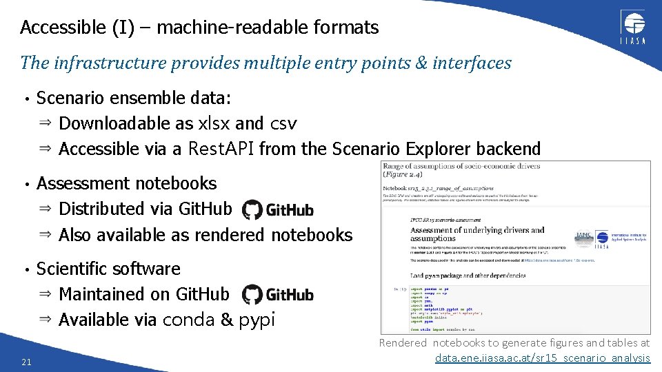 Accessible (I) – machine-readable formats The infrastructure provides multiple entry points & interfaces •