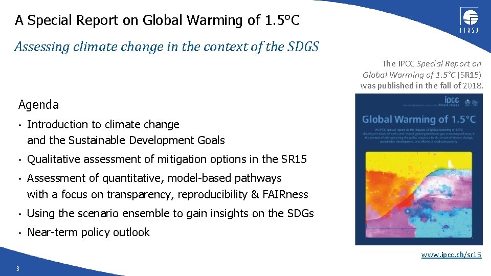 A Special Report on Global Warming of 1. 5°C Assessing climate change in the