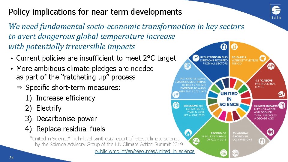 Policy implications for near-term developments We need fundamental socio-economic transformation in key sectors to