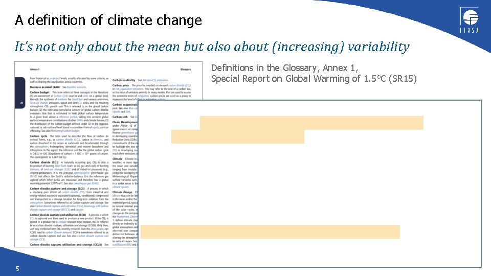 A definition of climate change It’s not only about the mean but also about