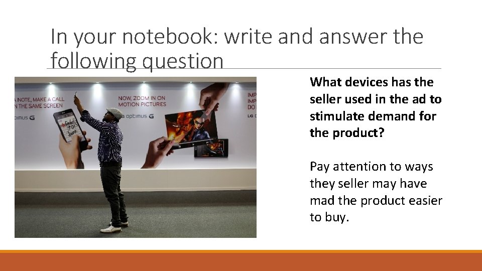 In your notebook: write and answer the following question What devices has the seller In your notebook: write and answer the following question What devices has the seller