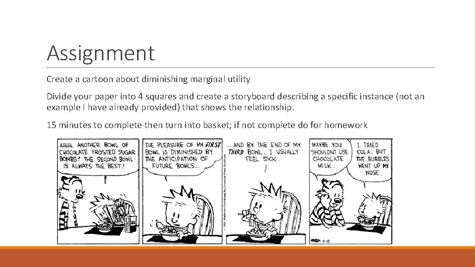 Assignment Create a cartoon about diminishing marginal utility Divide your paper into 4 squares Assignment Create a cartoon about diminishing marginal utility Divide your paper into 4 squares