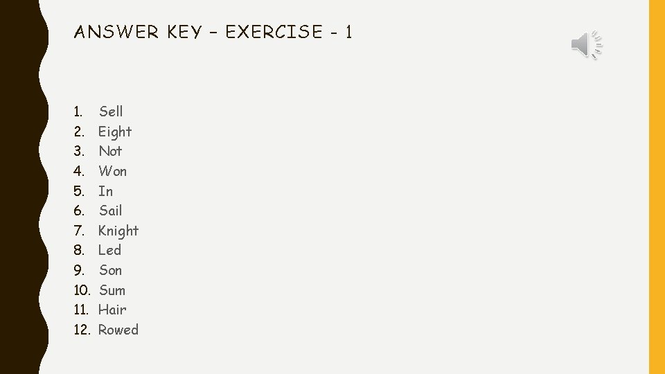 ANSWER KEY – EXERCISE - 1 1. 2. 3. 4. 5. 6. 7. 8.