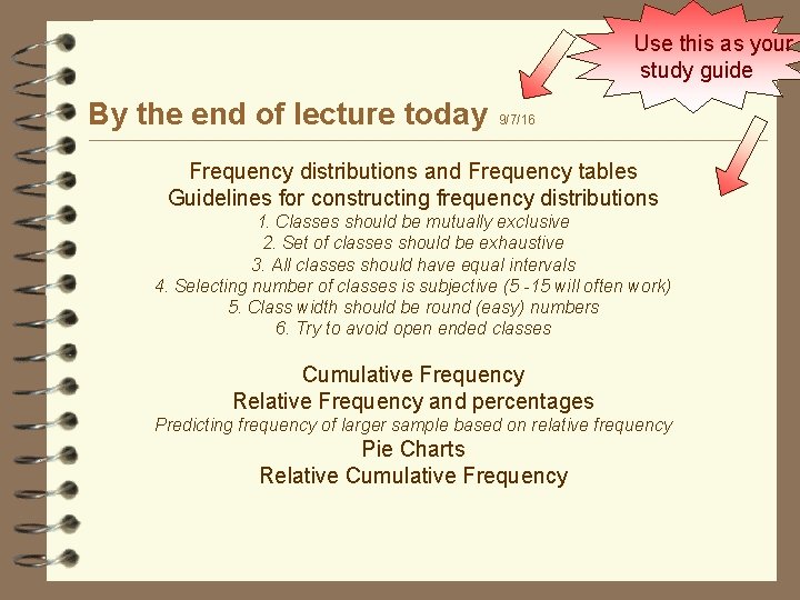 Use this as your study guide By the end of lecture today 9/7/16 Frequency