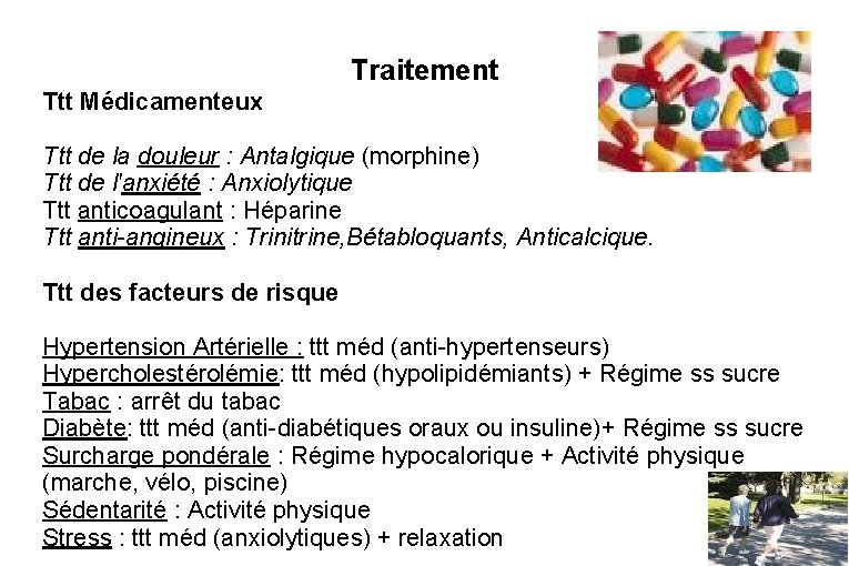 Traitement Ttt Médicamenteux Ttt de la douleur : Antalgique (morphine) Ttt de l'anxiété :