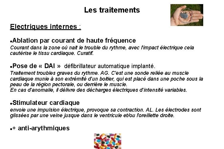 Les traitements Electriques internes : Ablation par courant de haute fréquence Courant dans la