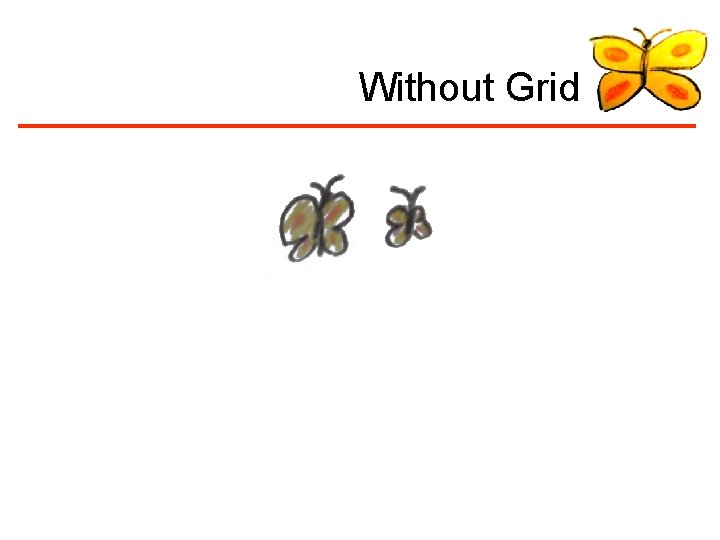 Without Grid 