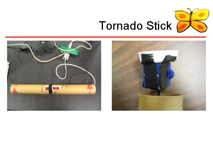 Tornado Stick 