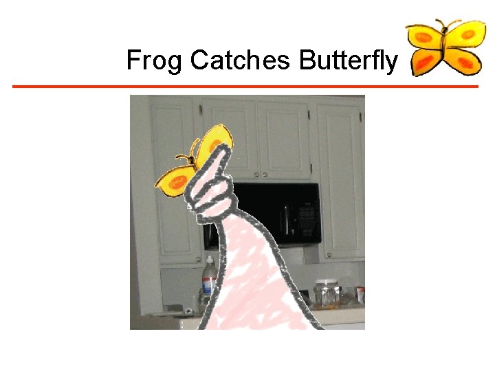 Frog Catches Butterfly 