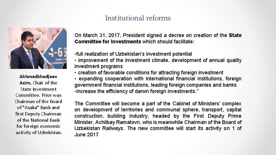 Institutional reforms On March 31, 2017, President signed a decree on creation of the