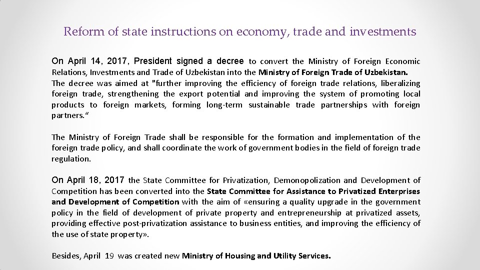 Reform of state instructions on economy, trade and investments On April 14, 2017, President