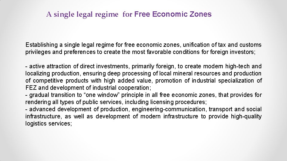 A single legal regime for Free Economic Zones Establishing a single legal regime for