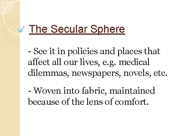 The Secular Sphere - See it in policies and places that affect all our
