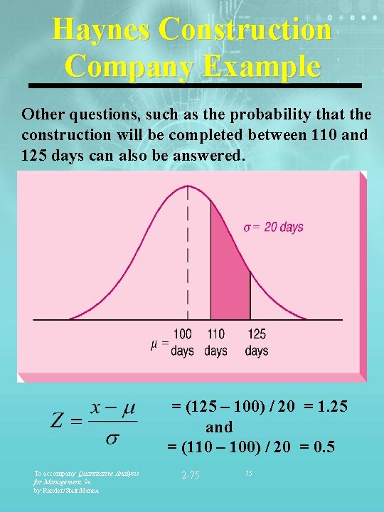 Haynes Construction Company Example Other questions, such as the probability that the construction will